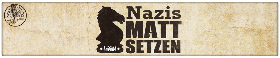 Nazis mattsetzen!